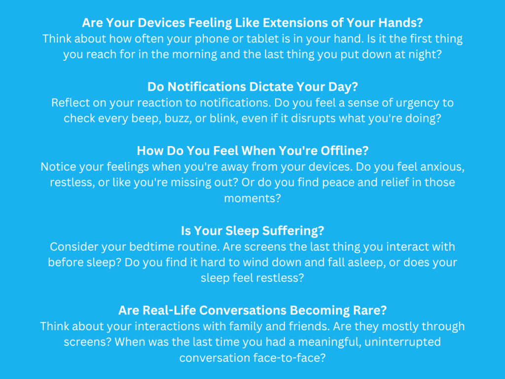 A list of questions that help determine if you are in need of a digital detox